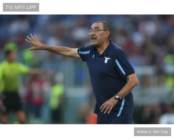 萨里强调家庭事务重要性 呼吁拉齐奥在困难时刻要更加团结一致